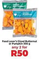 Food Lover's Market Lovers+ - diced butternut or pumpkin offer