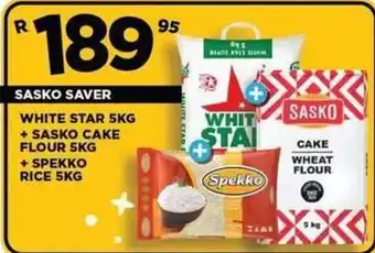 White Star Rice + Sasko Cake Flour + Spekko Rice