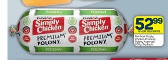 Pick n Pay Rainbow Simply Chicken Premium Polony Assorted 700g/1kg each offer