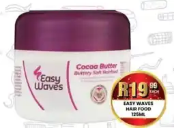 Take 'n Pay Easy Waves Cocoa Butter Buttery Soft Hairfood offer