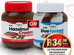 Take 'n Pay LA ITALIANA DUO HAZELNUT SPREAD offer