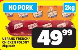 Usave UBRAND FRENCH/CHICKEN POLONY offer