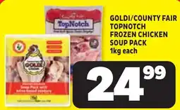 Usave GOLDI/COUNTY FAIR TOPNOTCH FROZEN CHICKEN SOUP PACK offer