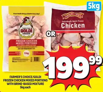 Usave FARMER'S CHOICE/GOLDI FROZEN CHICKEN MIXED PORTIONS WITH BRINE-BASED MIXTURE offer