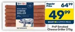 Pick n Pay Hypermarket PnP Smoked Cheese Griller offer