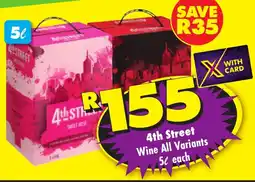 Shoprite 4th Street Wine All Variants offer