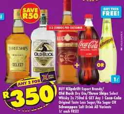 Shoprite Klipdrift Export Brandy/Old Buck Dry Gin/Three Ships Select Whisky offer