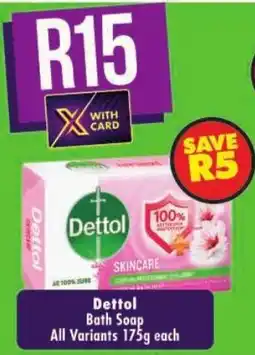 Shoprite Dettol Bath Soap offer