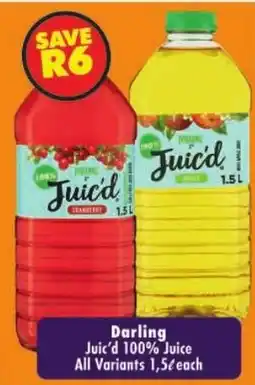 Shoprite Darling Juic'd 100% Juice All Variants offer