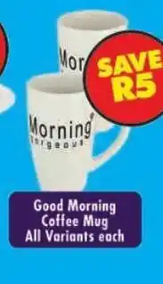 Shoprite Morning Gorgeous Coffee Mug offer