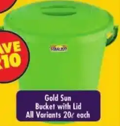 Shoprite Gold Sun Bucket with Lid offer