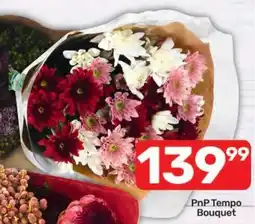 Pick n Pay Hypermarket PnP Tempo Bouquet offer
