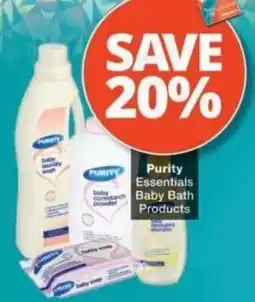 Checkers Purity Essentials Baby Bath Products offer