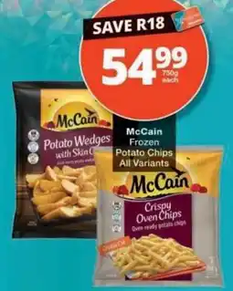 Checkers McCain Frozen Potato Chips All Variants offer