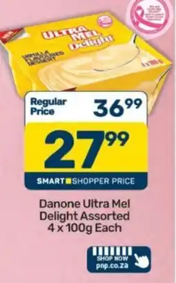 Pick n Pay Danone Ultra Mel Delight Assorted offer