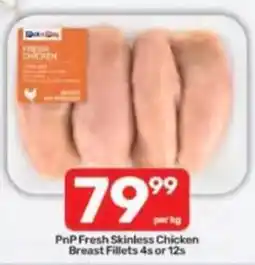 Pick n Pay PnP Fresh Skinless Chicken Breast Fillets offer