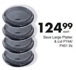 Save Hyper Save Large Platter & Lid offer