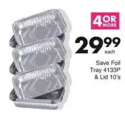 Save Hyper Save Foil Tray & Lid offer