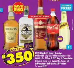 Shoprite Liquor Klipdrift Export Brandy/Old Buck Dry Gin/Three Ships Select Whisky offer