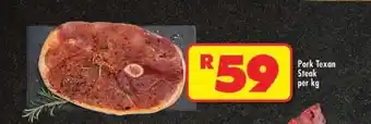 Shoprite PORK TEXAN STEAK offer