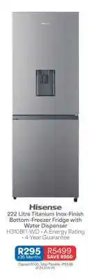 OK Furniture Hisense 222 Litre Titanium Inox-Finish Bottom-Freezer Fridge with Water Dispenser offer