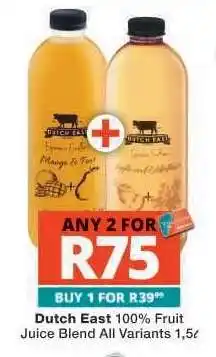 Checkers Dutch East 100% Fruit Juice Blend All Variants 1,5ℓ offer