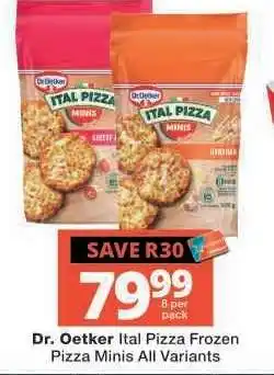 Checkers Dr. Oetker Ital Pizza Frozen Pizza Minis All Variants offer