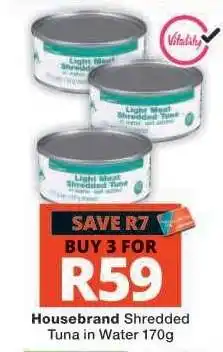 Checkers Housebrand Shredded Tuna in Water 170g offer