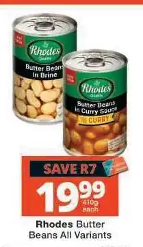 Checkers Rhodes Butter Beans All Variants offer
