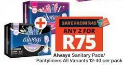 Checkers ALWAYS SANITARY PADS/PANTYLINERS offer