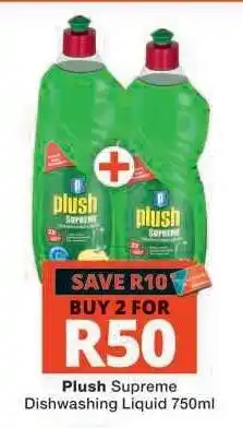 Checkers Plush Supreme Dishwashing Liquid 750ml offer