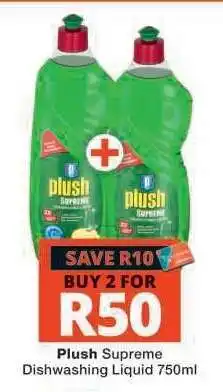 Checkers Plush Supreme Dishwashing Liquid 750ml offer