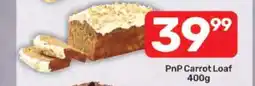 Pick n Pay PnP Carrot Loaf 400g offer