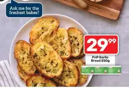 Pick n Pay PnP Garlic Bread 250g offer