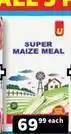Usave Super maize meal offer