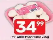 Pick n Pay White mushrooms offer