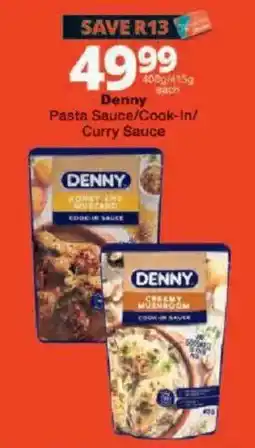 Checkers Denny Pasta Sauce/Cook-In/Curry Sauce offer