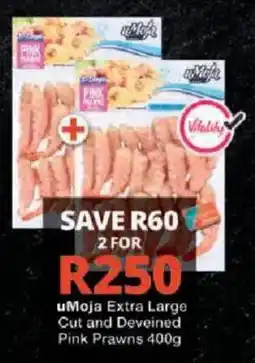 Checkers uMoja Extra Large Cut and Deveined Pink Prawns offer