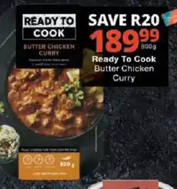 Checkers Ready To Cook Butter Chicken Curry offer