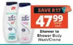 Checkers Shower to Shower Body Wash/Creme offer