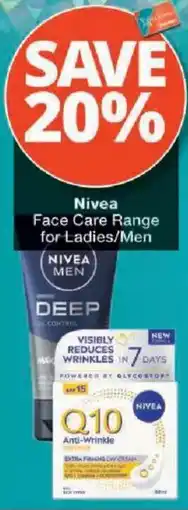 Checkers Nivea Face Care Range for Ladies/Men offer