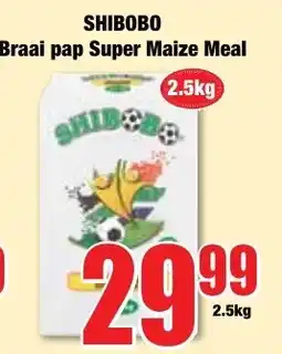 Boxer Superstores SHIBOBO Braai pap Super Maize Meal offer