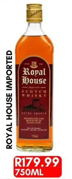 Royal House Imported Scotch Whisky