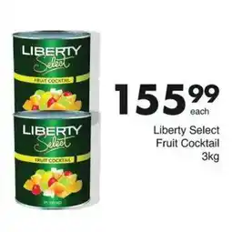 Save Liberty Select Fruit Cocktail offer