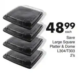 Save Large Square Platter & Dome offer