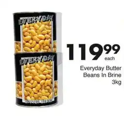 Save Everyday Butter Beans In Brine offer