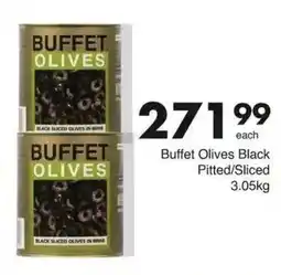 Save Buffet Olives Black Pitted/Sliced offer