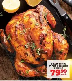 Food Lover's Market Butter-Brined Whole Rotisserie Chicken offer