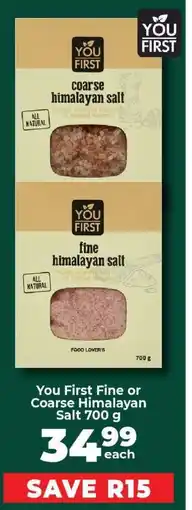 Food Lover's Market You First Fine or Coarse Himalayan Salt 700 g offer