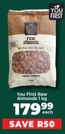 Food Lover's Market You First Raw Almonds 1 kg offer